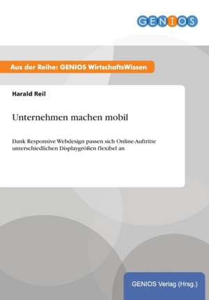 Unternehmen machen mobil de Harald Reil