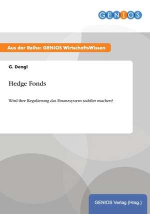 Hedge Fonds de G. Dengl