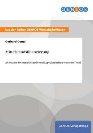 Mittelstandsfinanzierung de Gerhard Dengl