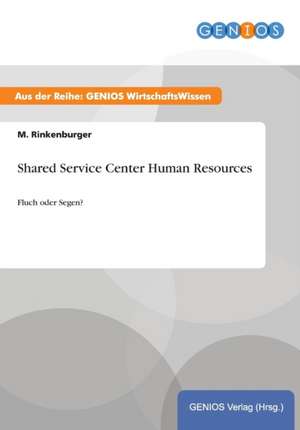 Shared Service Center Human Resources de M. Rinkenburger