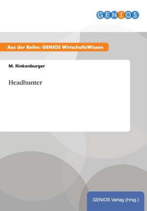 Headhunter de M. Rinkenburger