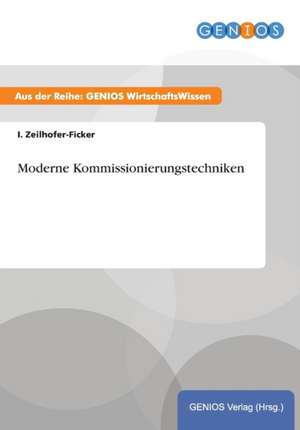 Moderne Kommissionierungstechniken de I. Zeilhofer-Ficker