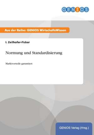 Normung und Standardisierung de I. Zeilhofer-Ficker