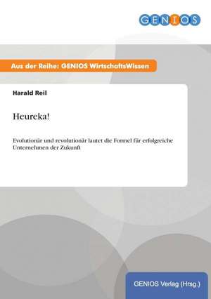 Heureka! de Harald Reil