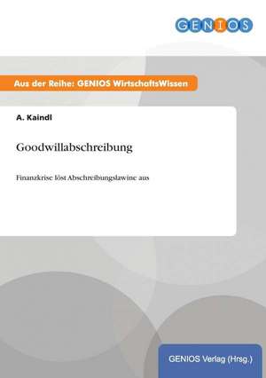 Goodwillabschreibung de A. Kaindl