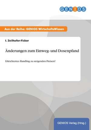 Änderungen zum Einweg- und Dosenpfand de I. Zeilhofer-Ficker