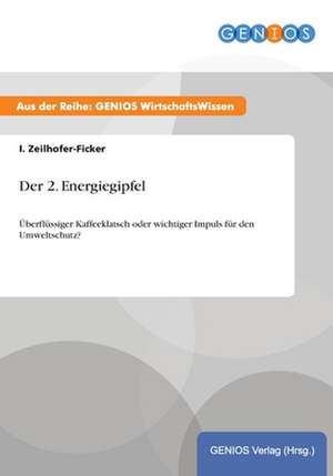 Der 2. Energiegipfel de I. Zeilhofer-Ficker