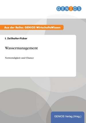 Wassermanagement de I. Zeilhofer-Ficker