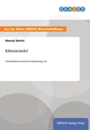 Klimawandel de Manuel Berkel