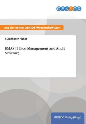 EMAS II (Eco-Management and Audit Scheme) de I. Zeilhofer-Ficker