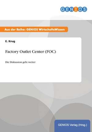 Factory Outlet Center (FOC) de E. Krug