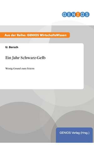 Ein Jahr Schwarz-Gelb de U. Bersch