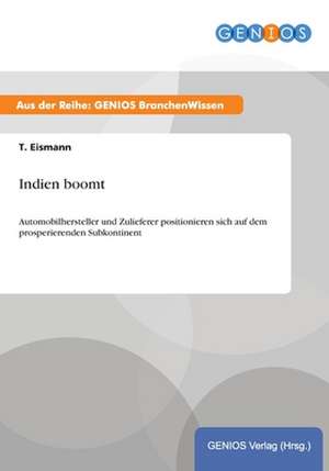 Indien boomt de T. Eismann