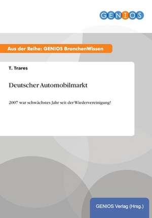 Deutscher Automobilmarkt de T. Trares