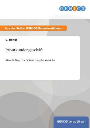 Privatkundengeschäft de G. Dengl