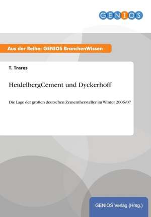 HeidelbergCement und Dyckerhoff de T. Trares