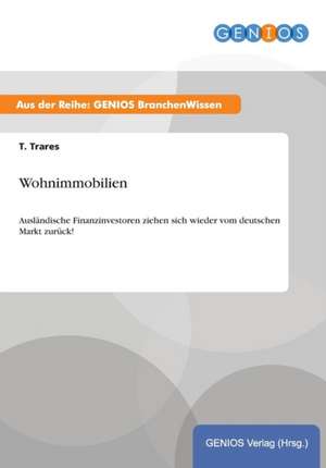 Wohnimmobilien de T. Trares