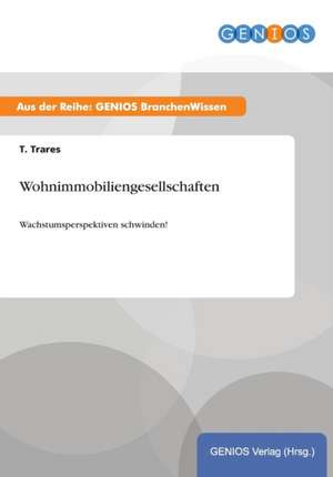 Wohnimmobiliengesellschaften de T. Trares