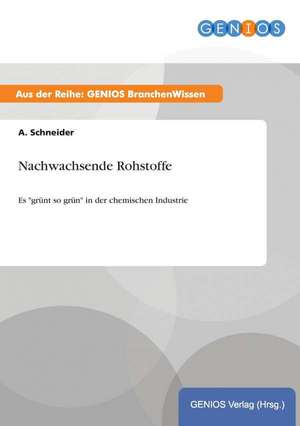 Nachwachsende Rohstoffe de A. Schneider