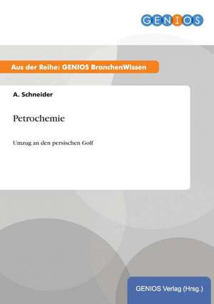 Petrochemie de A. Schneider