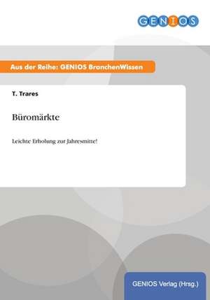 Büromärkte de T. Trares