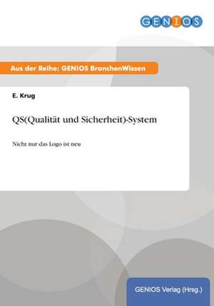 QS(Qualität und Sicherheit)-System de E. Krug