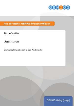 Agenturen de M. Hofstetter