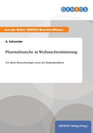 Pharmabranche in Weihnachtsstimmung de A. Schneider