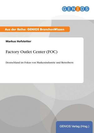 Factory Outlet Center (FOC) de Markus Hofstetter