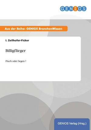 Billigflieger de I. Zeilhofer-Ficker