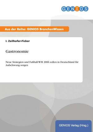 Gastronomie de I. Zeilhofer-Ficker