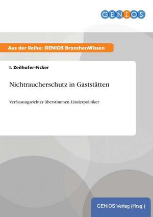 Nichtraucherschutz in Gaststätten de I. Zeilhofer-Ficker