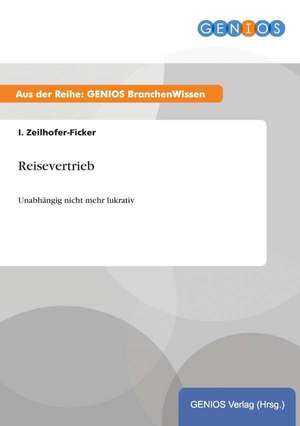 Reisevertrieb de I. Zeilhofer-Ficker