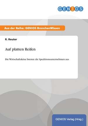 Auf platten Reifen de R. Reuter