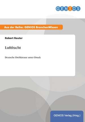 Luftfracht de Robert Reuter