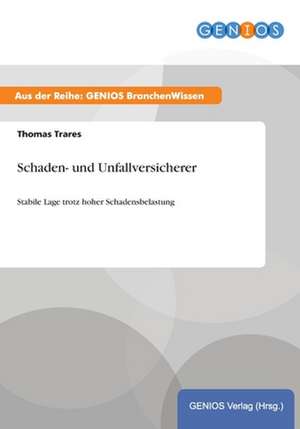 Schaden- und Unfallversicherer de Thomas Trares