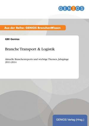 Branche Transport & Logistik de Gbi Genios