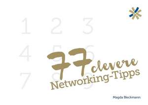 77 clevere Networking-Tipps de Magda Bleckmann