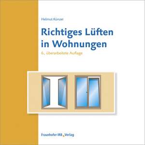 Richtiges Lüften in Wohnungen de Helmut Künzel