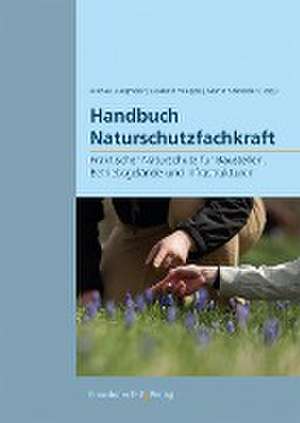 Handbuch Naturschutzfachkraft. de Michael Jungmeier