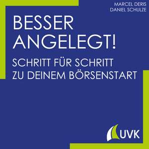 Besser angelegt! de Marcel Deris