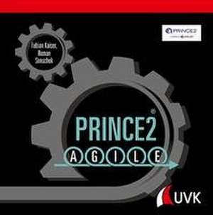 Prince2 Agile de Fabian Kaiser