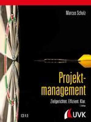 Projektmanagement de Marcus Schulz