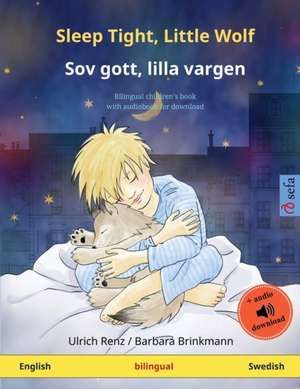 Sleep Tight, Little Wolf - Sov gott, lilla vargen (English - Swedish) de Ulrich Renz