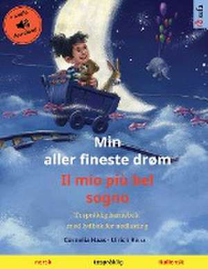 Min aller fineste drøm - Il mio più bel sogno (norsk - italiensk) de Ulrich Renz