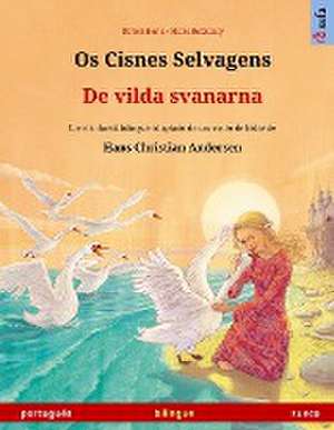 Os Cisnes Selvagens - De vilda svanarna (português - sueco) de Ulrich Renz