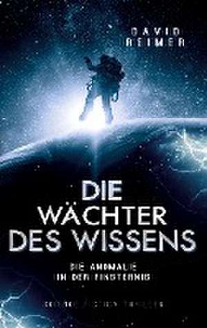 Die Wächter des Wissens de David Reimer