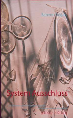 System Ausschluss de Babette Dogan