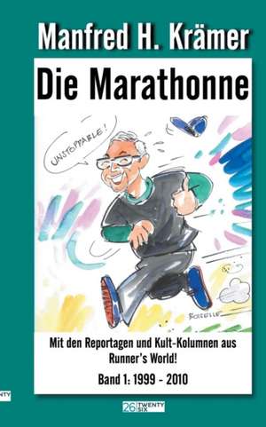 Die Marathonne de Manfred H. Krämer