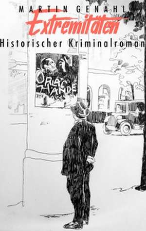 Extremitäten de Martin Genahl